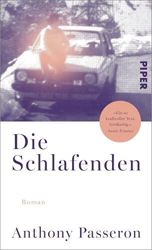 Die Schlafenden: Roman | »Großartig« Annie Ernaux | Nominiert für den Prix PREMIERE