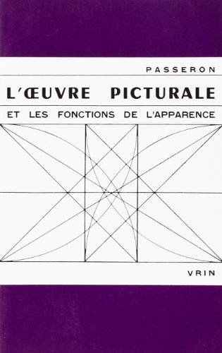 L'Oeuvre Picturale Et Les Fonctions de L'Apparence (Etudes De Psychologie Et De Philosophie) von Librarie Philosophique J. Vrin
