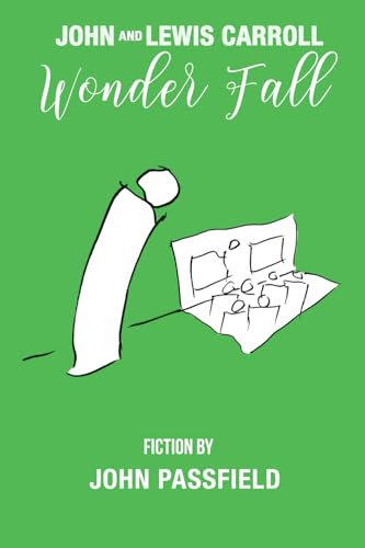 John and Lewis Carroll: Wonder Fall von Rock's Mills Press