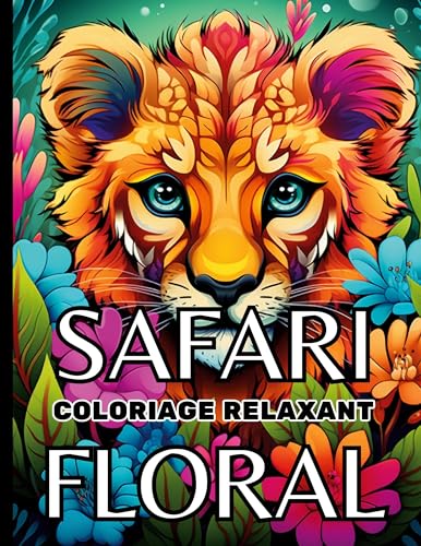 Safari Floral: Coloriage relaxant von BoD – Books on Demand – Frankreich