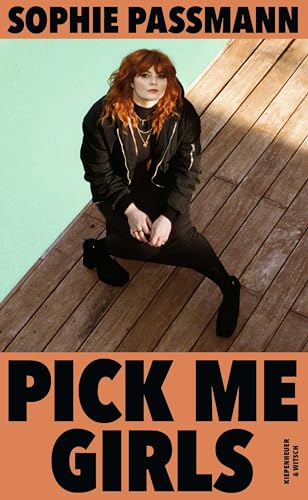 Pick me Girls von Kiepenheuer & Witsch GmbH