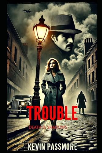 Trouble: Death & Shadows von Independently published