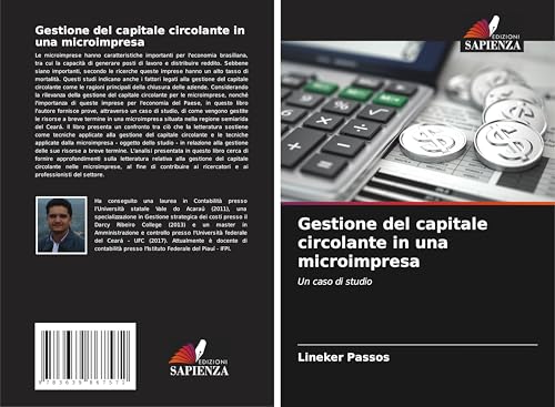 Gestione del capitale circolante in una microimpresa: Un caso di studio von VDM Verlag