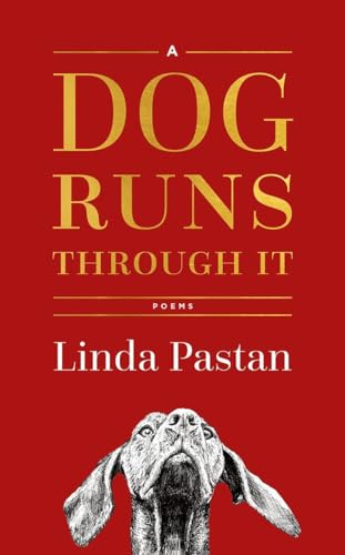 A Dog Runs Through It: Poems