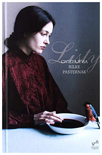 Listy Cwietajewa Rilke Pasternak