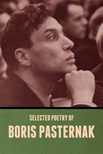 Selected Poetry of Boris Pasternak von Bibliotech Press
