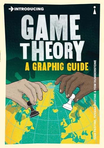 Introducing Game Theory: A Graphic Guide von Icon Books