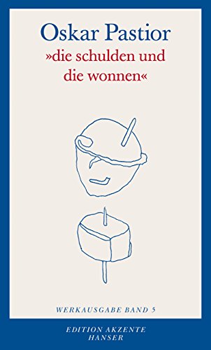 die schulden und die wonnen: Werkausgabe Band 5 von HANSER FACHBUCHVERLAG