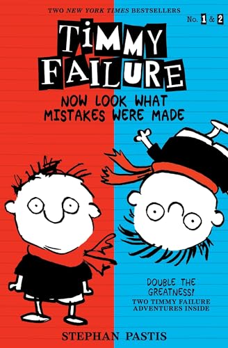 Timmy Failure: Now Look What Mistakes Were Made von Candlewick Press
