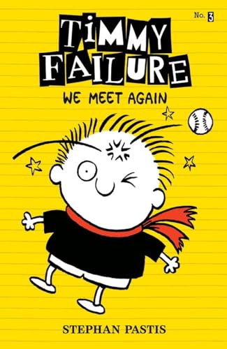 Timmy Failure: We Meet Again (Timmy Failure, 3, Band 3) von Candlewick Press (MA)