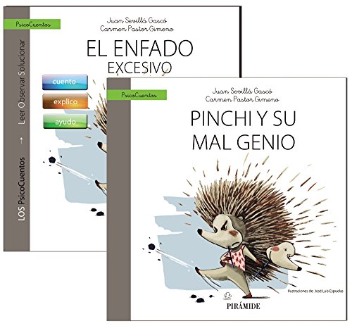 El enfado excesivo : guía ; Pinchi y su mal genio : cuento (PsicoCuentos)