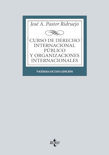Curso de Derecho Internacional Público y de Organizaciones Internacionales (Derecho - Biblioteca Universitaria de Editorial Tecnos) von Tecnos