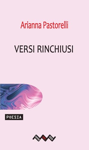 Versi rinchiusi (Tracce di sabbia) von Temperino Rosso