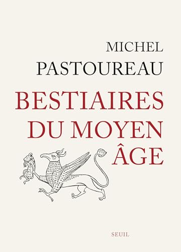 Bestiaires du Moyen Âge Bestiaires du Moyen Âge