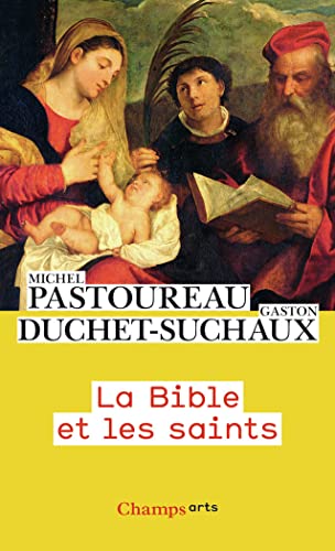 La Bible et les saints La Bible et les saints