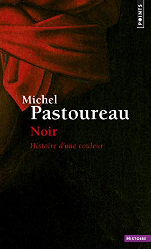 Noir. Histoire D'Une Couleur Noir. Histoire D'Une Couleur von Points