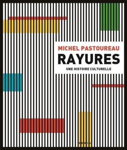 Rayures: Une histoire culturelle