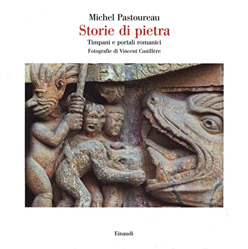Storie di pietra. Timpani e portali romanici (Saggi, Band 945) Storie di pietra. Timpani e portali romanici (Saggi, Band 945)