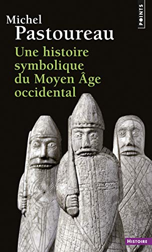 Une Histoire Symbolique Du Moyen GE Occidental von Contemporary French Fiction