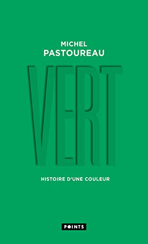 Vert: Histoire d'une couleur von Points