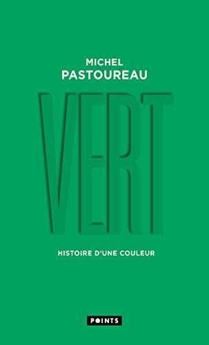 Vert: Histoire d'une couleur von Points