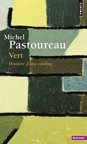 Vert: Histoire d'une couleur von Points