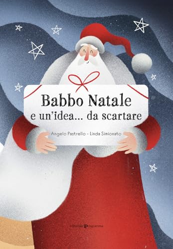 Babbo Natale e un'idea... da scartare. Ediz. illustrata Babbo Natale e un'idea... da scartare. Ediz. illustrata von Editoriale Programma