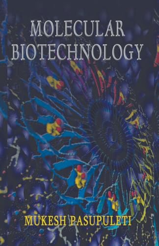 MOLECULAR BIOTECHNOLOGY von MJP Publishers