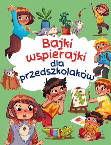 Bajki wspierajki dla przedszkolaków Bajki wspierajki dla przedszkolaków von Ibis