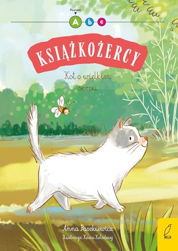 Książkożercy Kot o wielkim sercu Poziom A: Tom 29 von Wilga