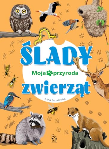 Moja przyroda Ślady zwierząt von SBM