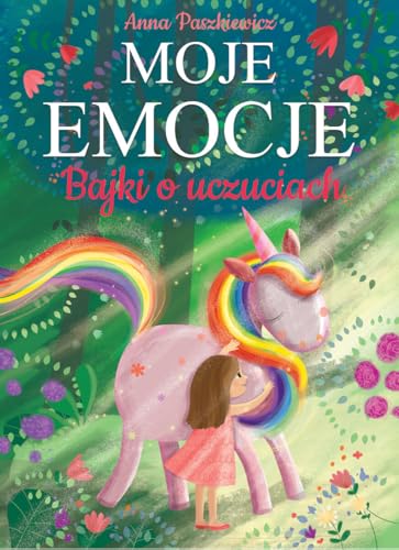 Moje emocje: Bajki o uczuciach von SBM