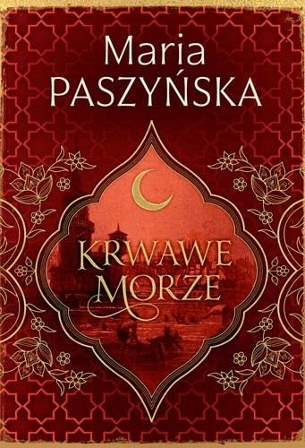 Krwawe morze: Cień sułtana Tom 2 von Książnica
