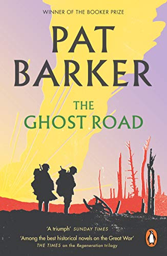 The Ghost Road: Ausgezeichnet mit dem Booker Prize 1995 (Regeneration, 3)