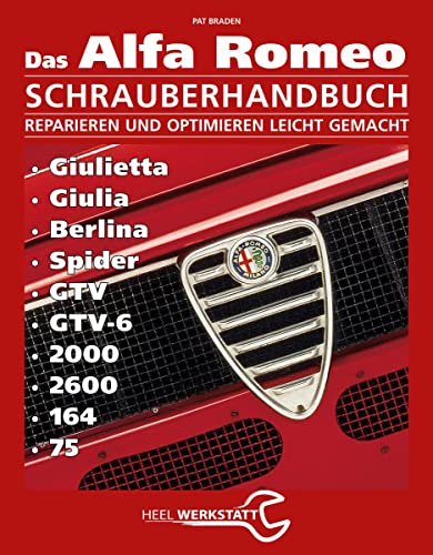 Alfa Romeo Schrauberhandbuch: Reparieren und Optimieren leicht gemacht