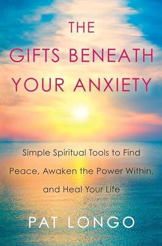 The Gifts Beneath Your Anxiety: A Guide to Finding Inner Peace for Sensitive People von Kensington Publishing Corporation