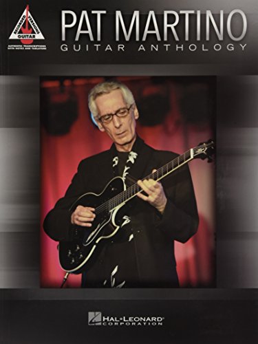 Pat Martino - Guitar Anthology Pat Martino - Guitar Anthology