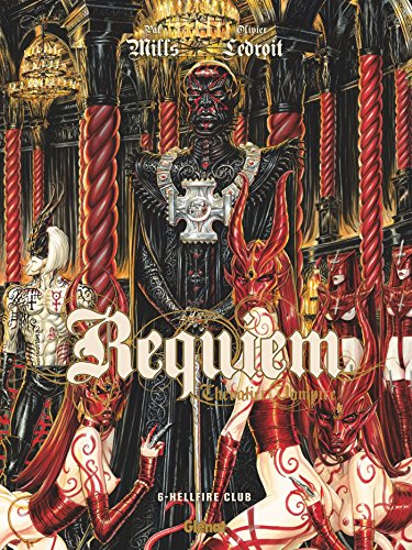 Requiem - Tome 06: Hellfire Club von GLÉNAT BD