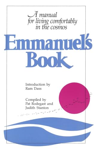 Emmanuel's Book: A Manual for Living Comfortably in the Cosmos von Bantam