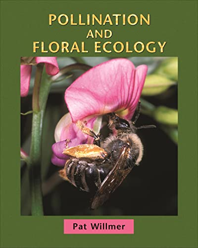 Pollination and Floral Ecology von Princeton University Press