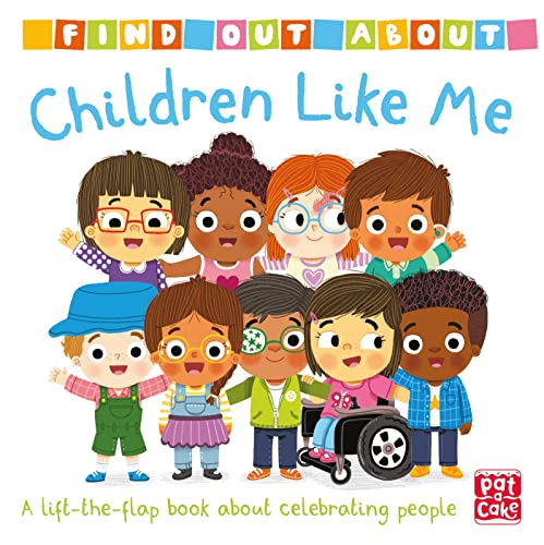 Children Like Me: A lift-the-flap board book von Pat-a-Cake