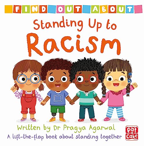 Standing Up to Racism: A lift-the-flap board book about standing together von Pat-a-Cake