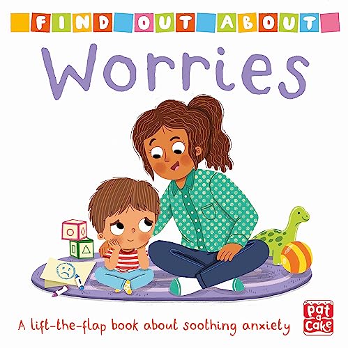 Worries: A lift-the-flap board book von Pat-a-Cake