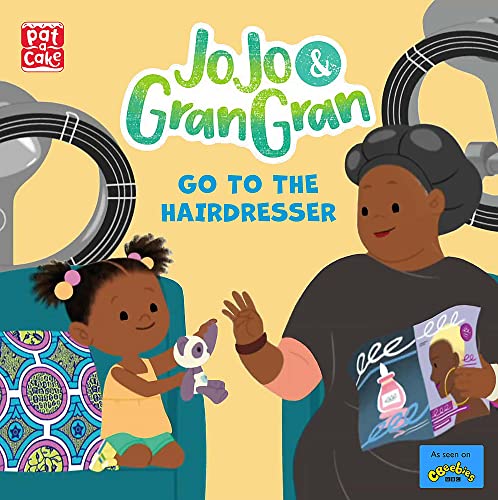 JoJo & Gran Gran: Go to the Hairdresser JoJo & Gran Gran: Go to the Hairdresser von Pat-a-Cake