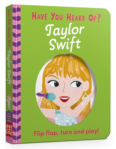 Have You Heard Of?: Taylor Swift von Pat-a-Cake