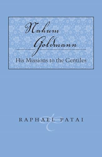 Nahum Goldman (Judaic Studies Series)