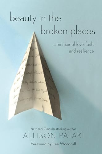 Beauty in the Broken Places: A Memoir of Love, Faith, and Resilience von Random House Trade Paperbacks