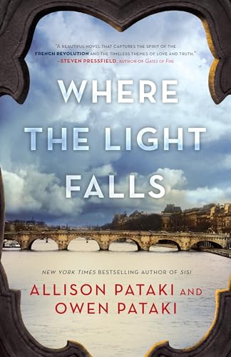 Where the Light Falls: A Novel of the French Revolution Where the Light Falls: A Novel of the French Revolution von Dial Press Trade Paperback