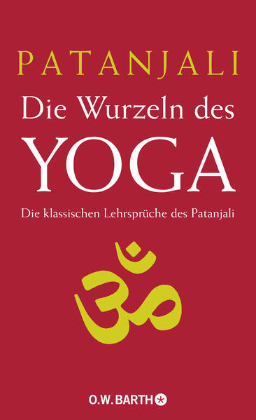 Die Wurzeln des Yoga von Barth O.W.