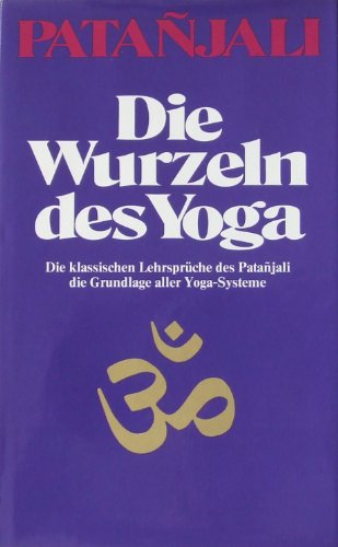 Die Wurzeln des Yoga